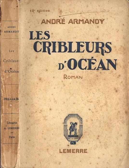 Les cribleurs d' ocèan - André Armandy - copertina