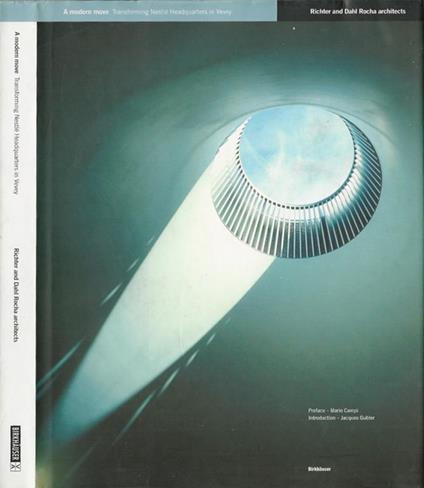 A modern move. Transforming Nestlé Headquarters in vevey - copertina