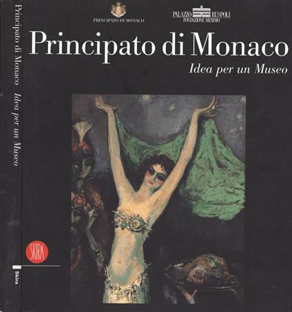 Principato di Monaco. Idea per un museo - copertina