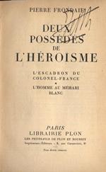 Deux possèdès de l' hèroisme