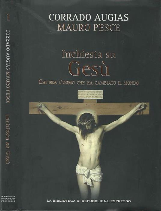 Inchiesta su Gesù. Chi era l'uomo che ha cambiato il mondo - copertina