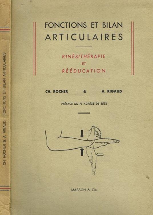 Functions et bilan articulaires. Kinesitherapie et reeducation - copertina