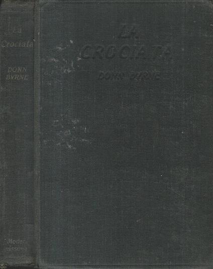 La Crociata - Donn Byrne - copertina