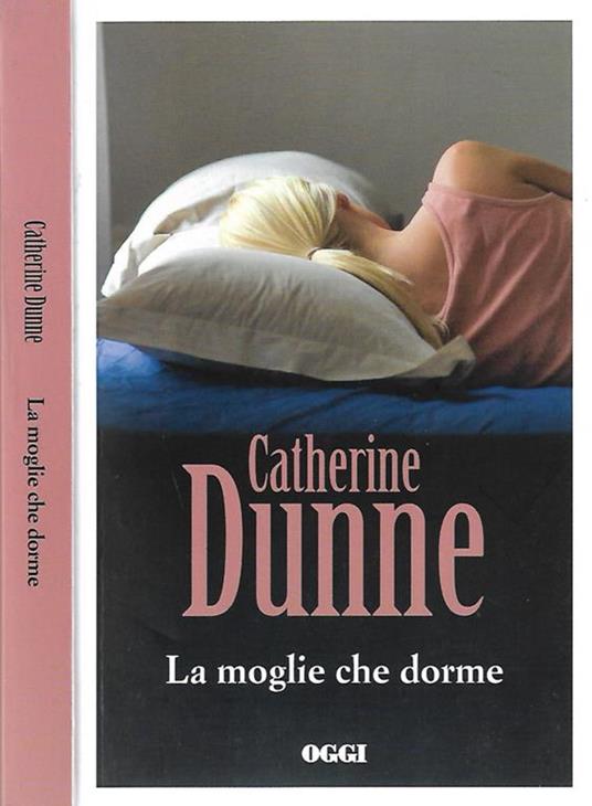 La moglie che dorme - Catherine Dunne - copertina