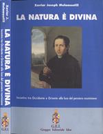 La natura è divina. Incontro tra Occidente e Oriente alla luce del pensiero rosminiano