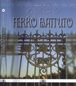 Il Grande Libro del Ferro Battuto