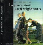 Arti fiorentine. La grande storia dell'artigianato vol.IV. L'Ottocento