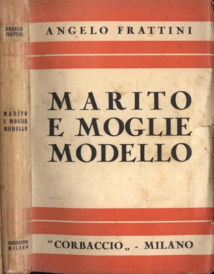 Marito e moglie modello - Angelo Frattini - copertina