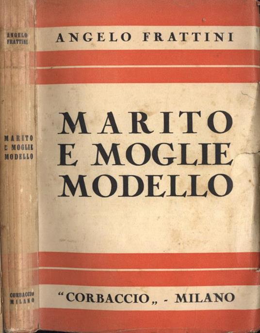 Marito e moglie modello - Angelo Frattini - copertina
