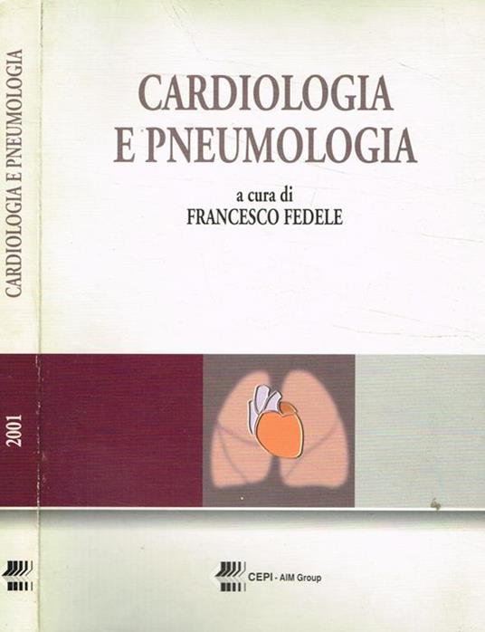 Cardiologia e pneumologia - Francesco Fedele - copertina