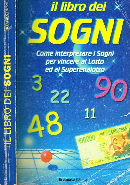 I sogni. Conoscerli ed interpretarli farsi l'oroscopo e vincere al lotto - copertina