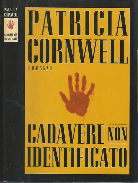 Cadavere non identificato - Patricia D. Cornwell - copertina