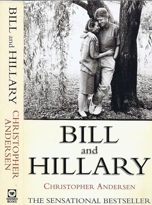 Bill and Hillary. The Marriage - Christopher Andersen - copertina