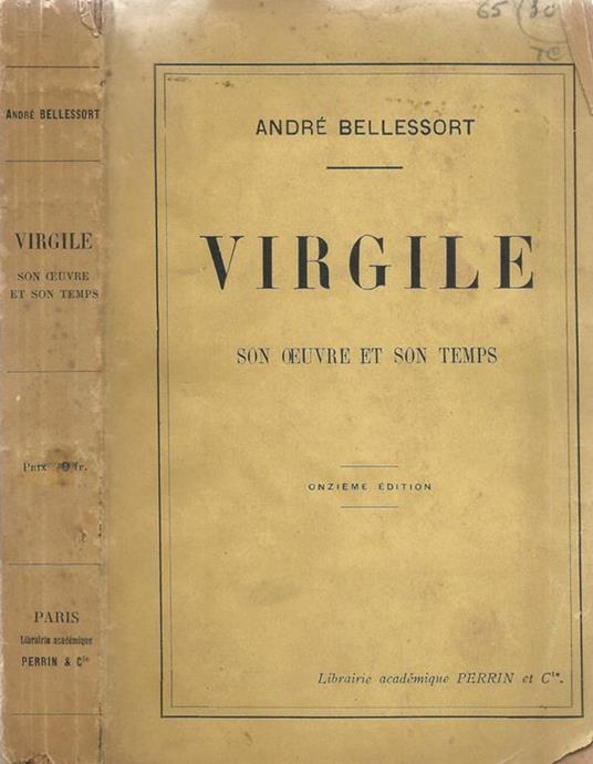 Virgile. Son eouvre et son temps - André Bellessort - copertina