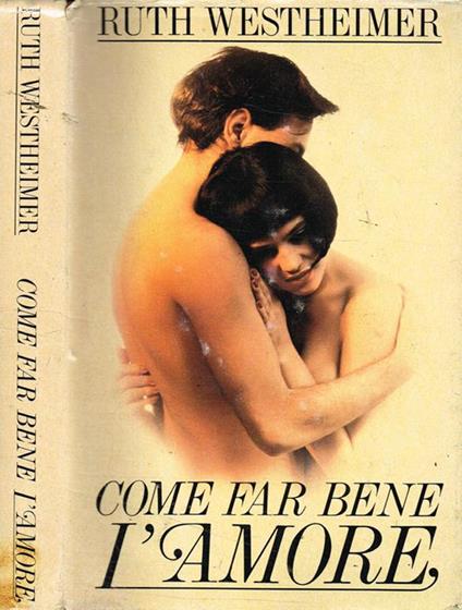 Come far bene l'amore - Ruth Westheimer - copertina