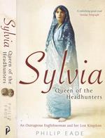 Sylvia. Queen of the Headhunters