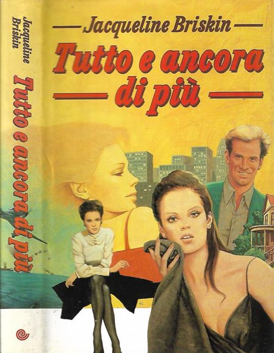 Tutto e ancora di più - Jacqueline Briskin - copertina