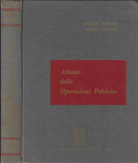 Atalante delle operazioni pelviche - Langdon Parsons - copertina