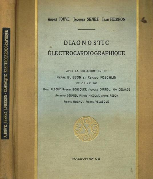 Diagnostic electrocardiographique - André Jouve - copertina