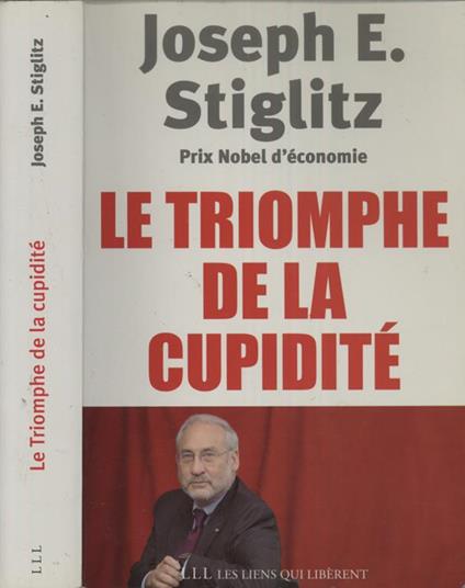 Le triomphe de la cupidité - Joseph E. Stiglitz - copertina