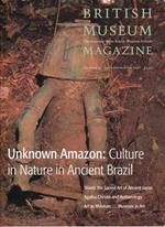 British Museum Magazine n. 41. Unknow Amazon: culture in nature in Ancient Brazil