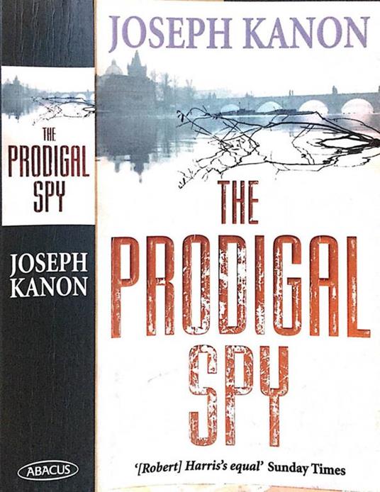 The prodigal spy - Joseph Kanon - copertina