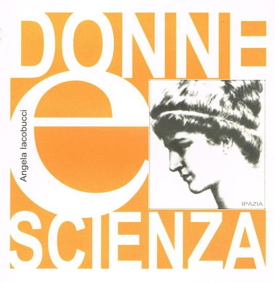 Donne E Scienza - Angela Iacobucci - copertina