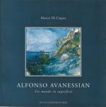 Alfonso Avanessian. Un mondo in superficie