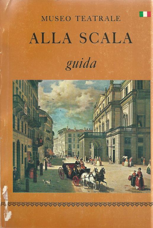 Museo Teatrale alla Scala. Guida - copertina