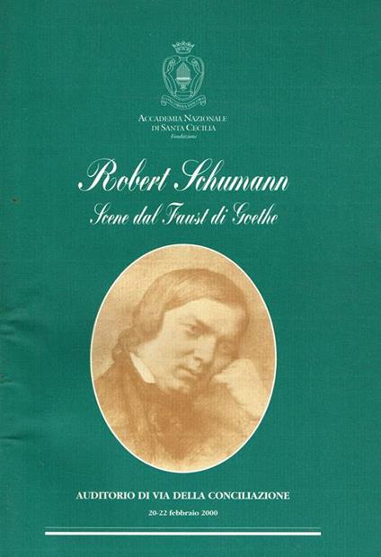 Scene Dal Faust Di Goethe. Per Soli Coro E Orchestra - Robert Schumann - copertina