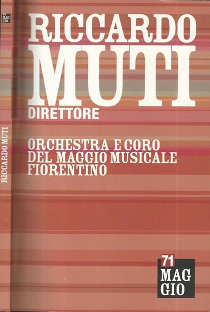 Riccardo Muti direttore. Orchestra e coro del Maggio Musicale Fiorentino - copertina