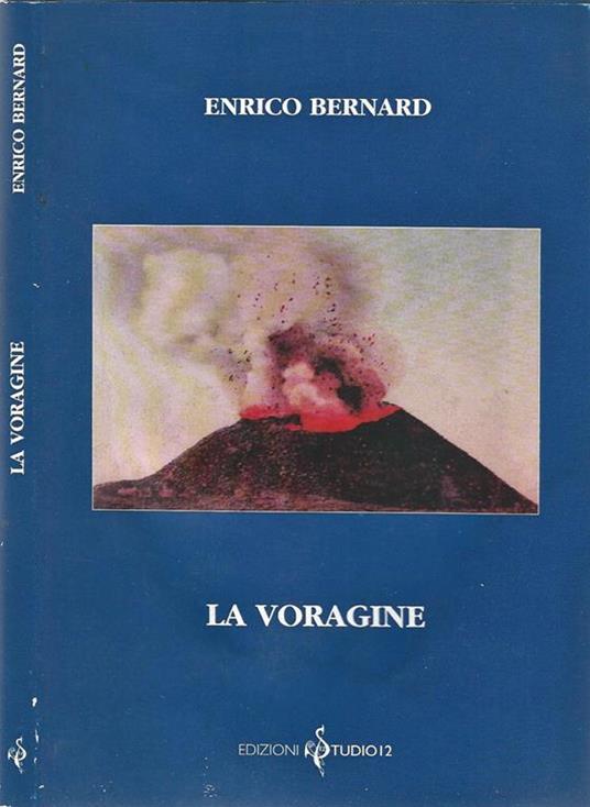 La Voragine - Enrico Bernard - copertina