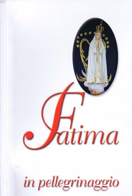 Fatima. In Pellegrinaggio - copertina