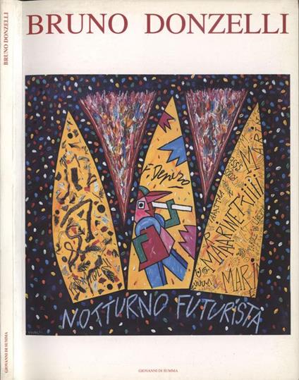 Bruno Donzelli. dagli anni Ottanta al Duemila - copertina