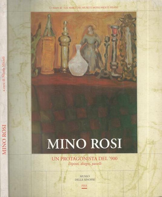 Mino Rosi. Un protagonista del '900 - copertina