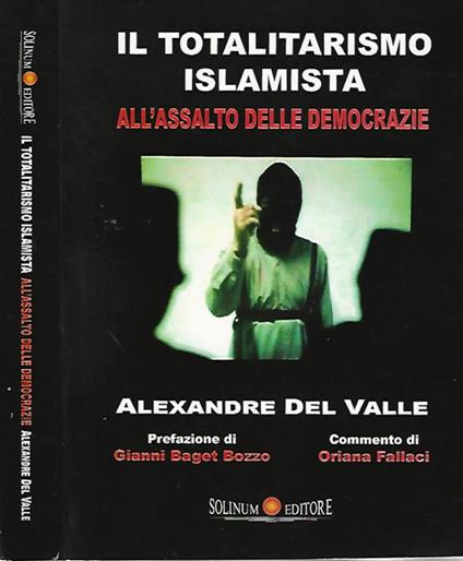 Il totalitarismo islamista all'assalto delle democrazie - Alexandre Del Valle - copertina