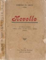 Novelle. Gli amici del collegio - Camilla - Furio - Un gran giorno - Alberto - Fortezza