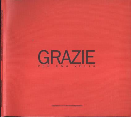 Grazie per una volta. Omaggio di 47 artisti a Giacinto Cerone - copertina