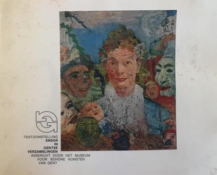 Ensor in de Gentse Verzamelingen ingericht door Het Museum voor Schone Kunsten van Gent - copertina