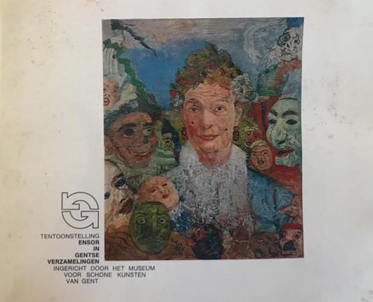 Ensor in de Gentse Verzamelingen ingericht door Het Museum voor Schone Kunsten van Gent - copertina