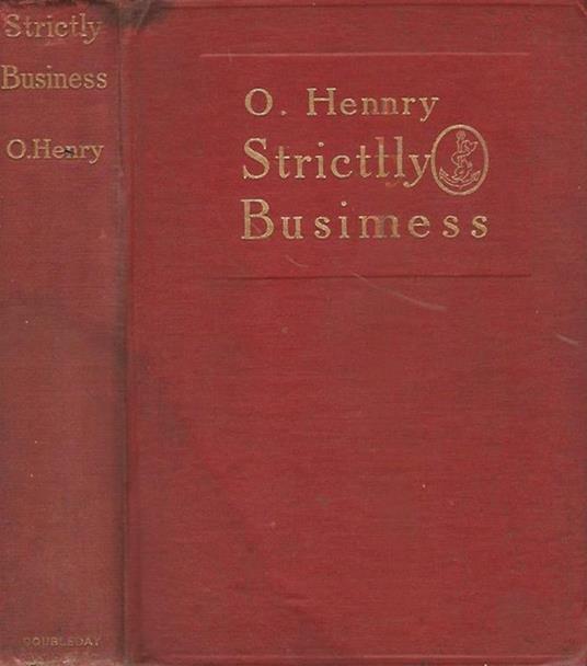Stricly Businness - O. Henry - copertina