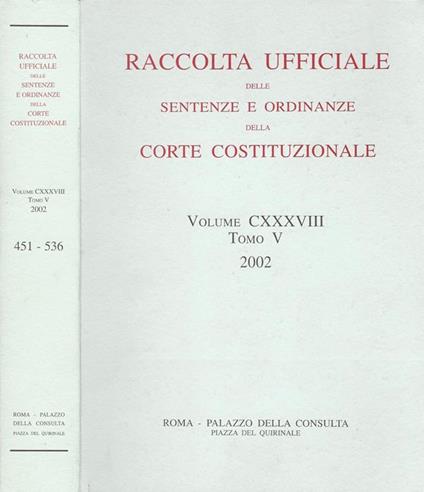 Raccolta ufficiale delle sentenze e ordinanze della Corte Costituzionale, volume CXXXVIII, tomo V - copertina