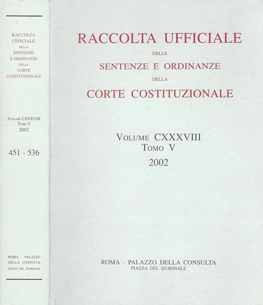 Raccolta ufficiale delle sentenze e ordinanze della Corte Costituzionale, volume CXXXVIII, tomo V - copertina
