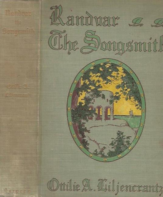 Randvar the Songsmith. a Romance of Norumbega - copertina