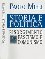 Storia e politica. Risorgimento, fascismo e comunismo