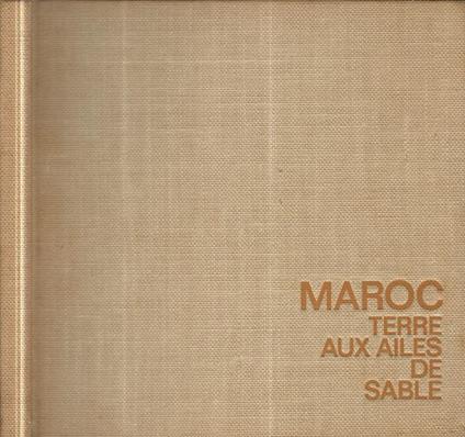 Maroc. Terre aux ailes de sable - copertina