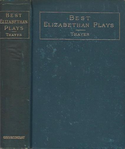 Best Elizabethan Plays - William Roscoe Thayer - copertina