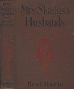 Mrs. Skaggs's husbands. and other sketches