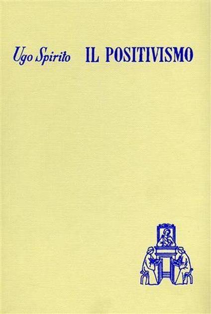 Il Pensiero Pedagogico Del Positivismo - copertina