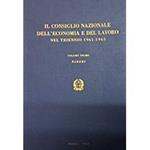 Il Consiglio Nazionale Dell'Economia E Del Lavoro Nel Triennio 1958 - 1960